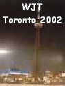 WJT - Toronto 2002
